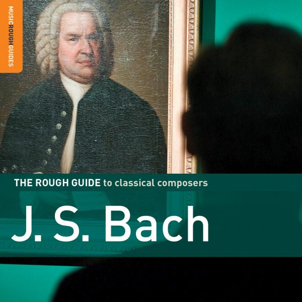 Johann Sebastian Bach - Rough Guide To Classical Composers: J.S. Bach ((CD))