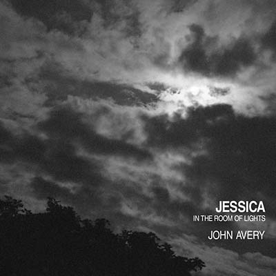 JOHN AVERY - Jessica in the Room of Lights ((Vinyl))