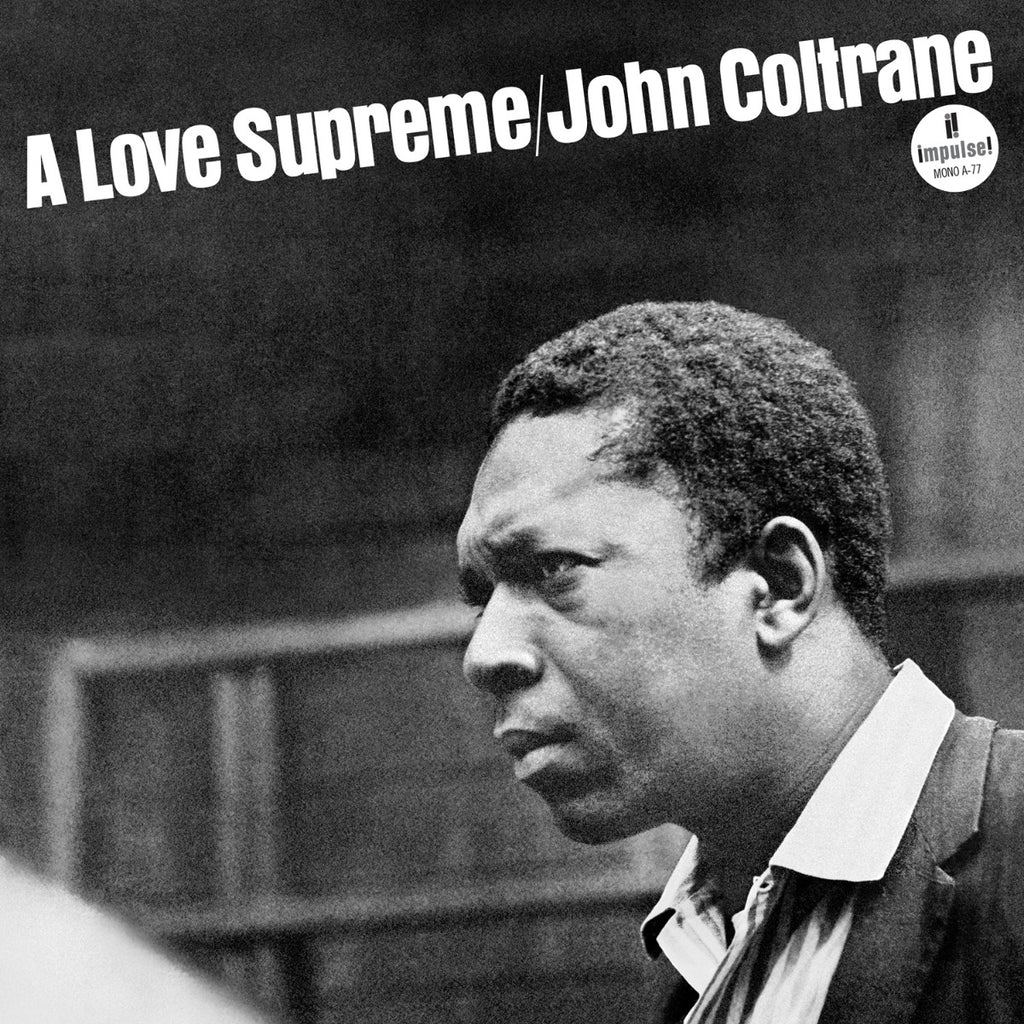 John Coltrane - A Love Supreme (Monophonic Edition) [180G LP] ((Vinyl))