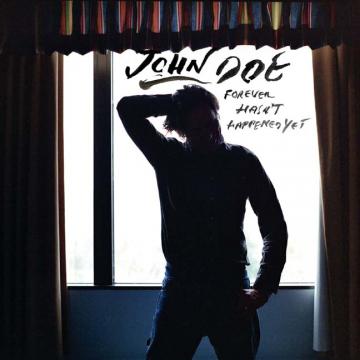 John Doe - Forever Hasn't Happened Yet ((CD))