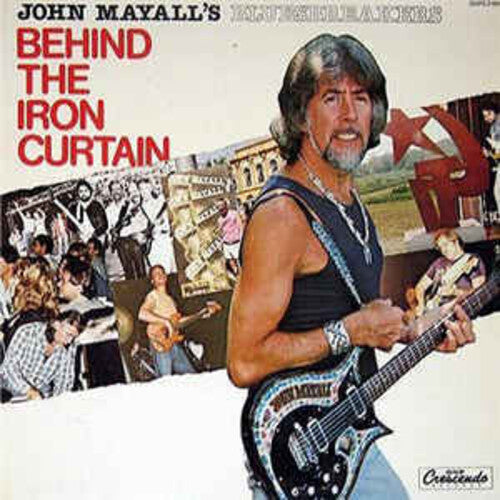 John Mayall - Behind The Iron Curtain ((Vinyl))