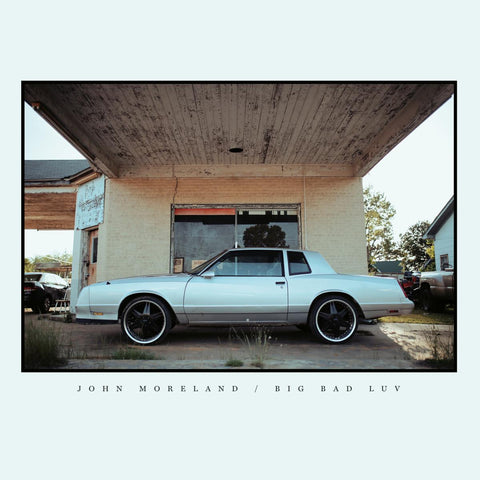 John Moreland - Big Bad Luv ((CD))