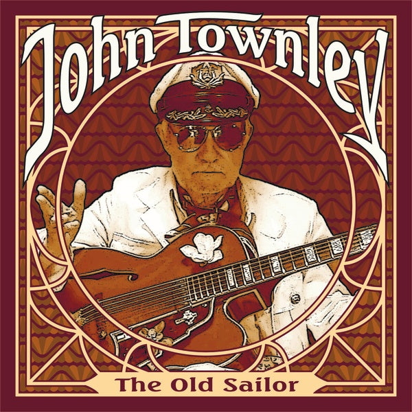 JOHN TOWNLEY - The Old Sailor ((CD))