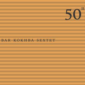 John Zorn - 50th Birthday Celebration - Volume 11 - Bar Kokhba Sextet ((CD))
