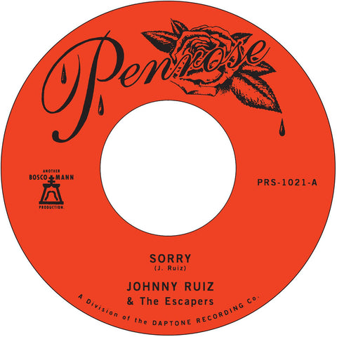 Johnny and the Escapers Ruiz - Sorry b/w Prettiest Girl ((Vinyl))