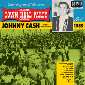 Johnny Cash - Johnny Cash Live At Town Hall Party 1959! ((Vinyl))