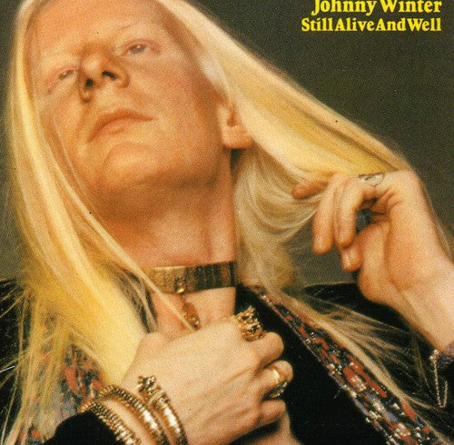 Johnny Winter - Still Alive and Well ((CD))