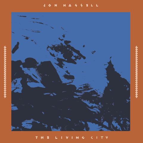 Jon Hassell - The Living City [Live at the Winter Garden 17 September 1989] ((Vinyl))