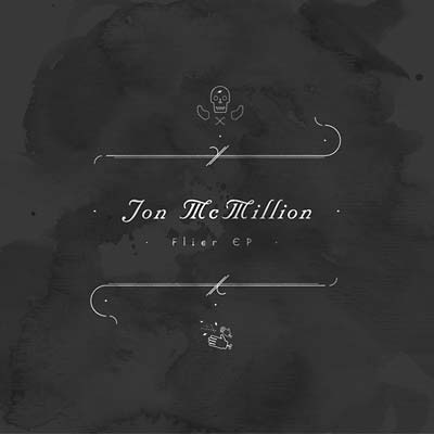 JON MCMILLION - Flier EP ((Vinyl))