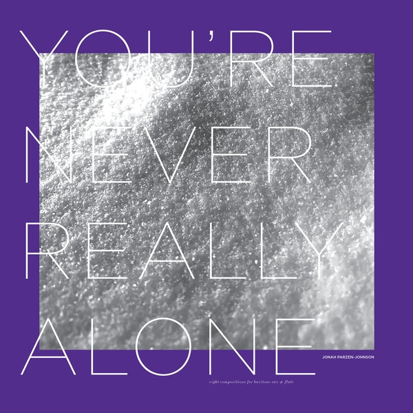 Jonah Parzen-Johnson - You're Never Really Alone ((Vinyl))