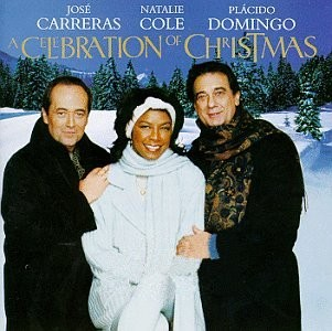 Jose Carreras/ Natalie Cole/ Placido Domingo - A Celebration of Christmas ((CD))