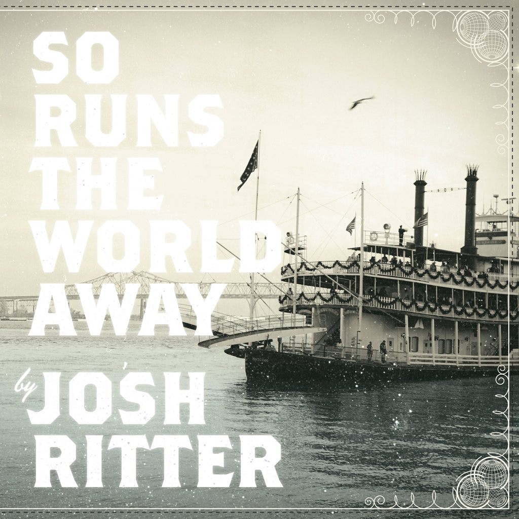 Josh Ritter - So Runs The World Away ((CD))