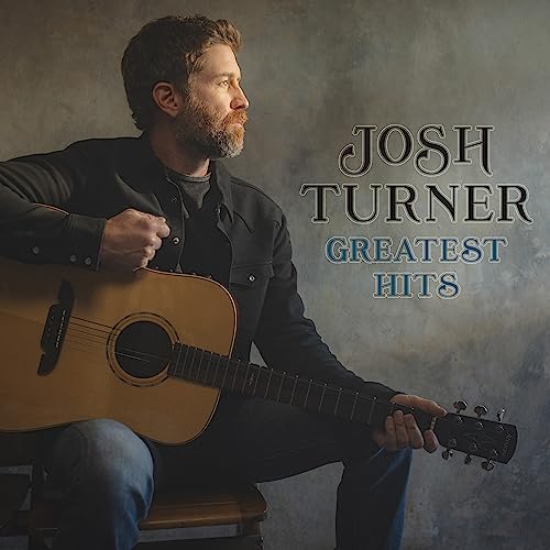 Josh Turner - Greatest Hits ((CD))