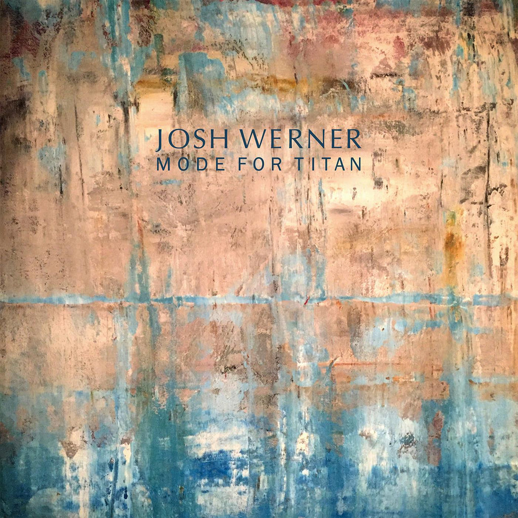 Josh Werner - Mode For Titan ((CD))