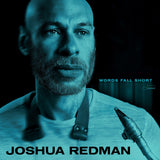 Joshua Redman - Words Fall Short [180G Lp] ((Vinyl))