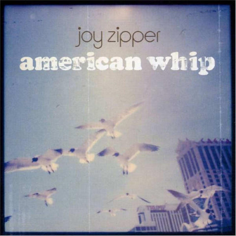 Joy Zipper - American Whip (BLUE VINYL) ((Vinyl))