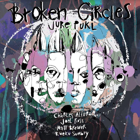 Jure Pukl - Broken Circles ((Vinyl))