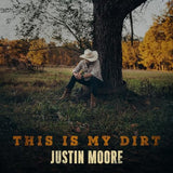 Justin Moore - This Is My Dirt [Dirt Color LP] ((Vinyl))