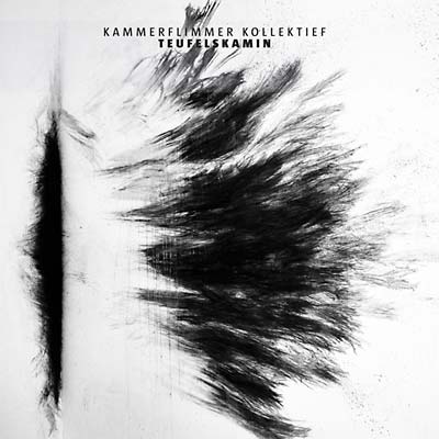 KAMMERFLIMMER KOLLEKTIEF - Teufelskamin ((CD))