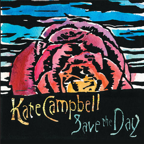 Kate Campbell - Save the Day ((CD))