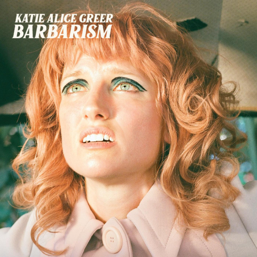 Katie Alice Greer - Barbarism ((CD))