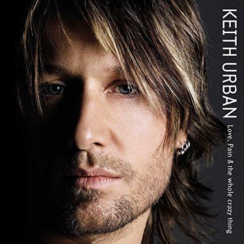 Keith Urban - Love, Pain & The Whole Crazy Thing [2 LP] ((Vinyl))