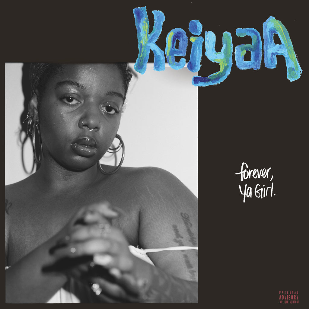 keiyaA - Forever, Ya Girl ((Vinyl))