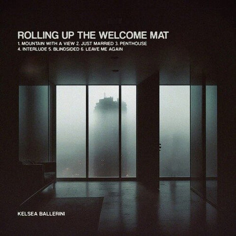 Kelsea Ballerini - Rolling Up The Welcome Mat ((Vinyl))