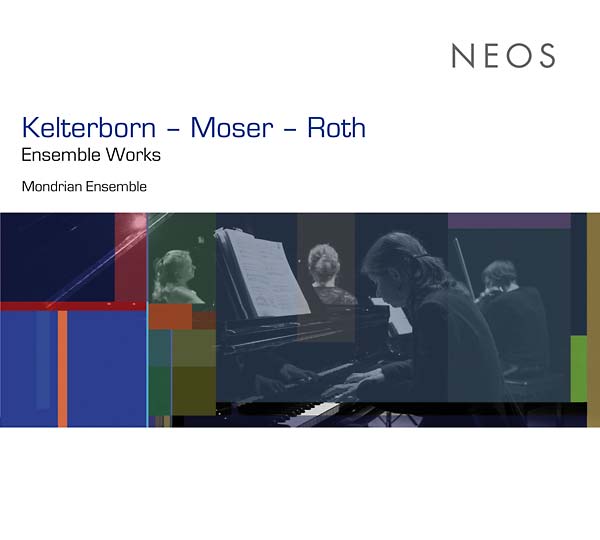 KELTERBORN - MOSER - ROTH - Ensemble Works ((CD))