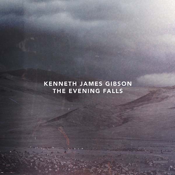 KENNETH JAMES GIBSON - The Evening Falls ((Vinyl))