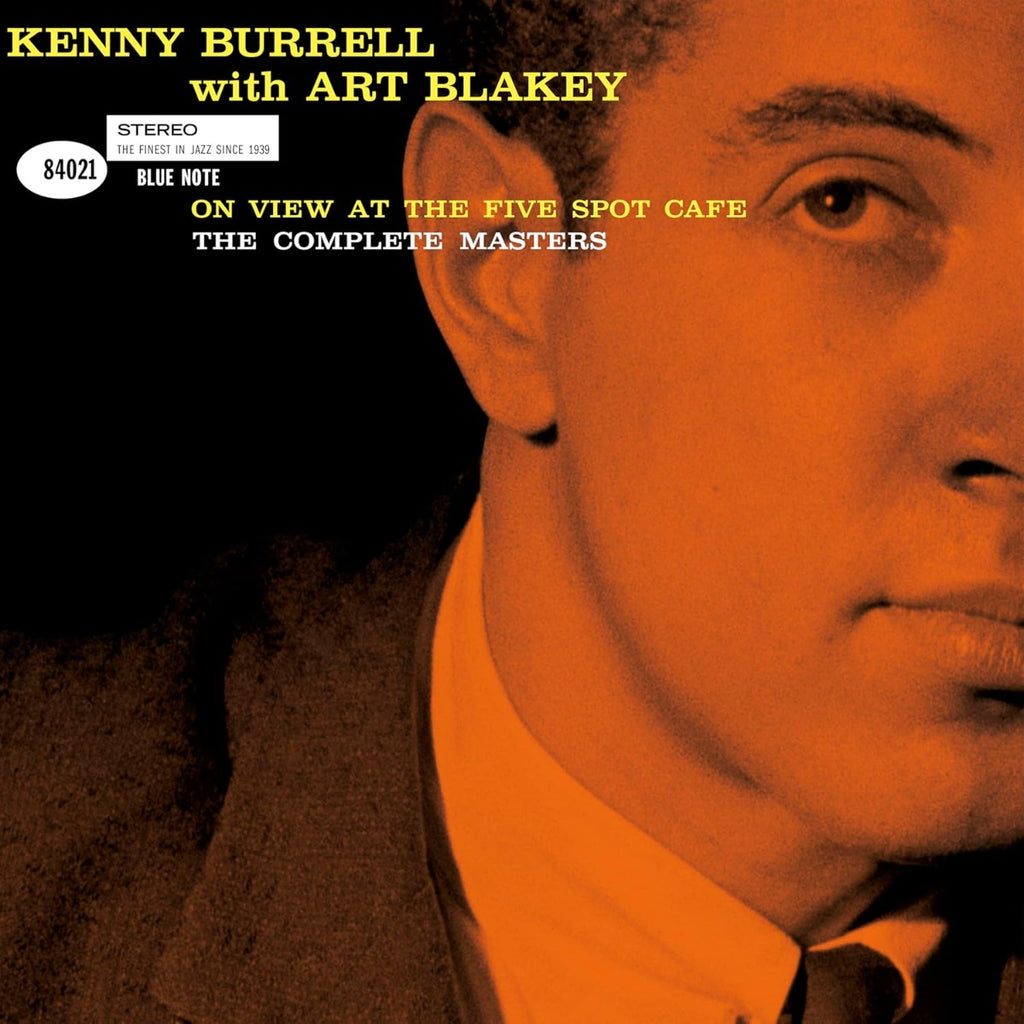 Kenny Burrell With Art Blakey - On View At The Five Spot Café: The Complete Masters (Blue Note Tone Poet Series) (180 Gram Vinyl) (3 Lp's) ((Vinyl))