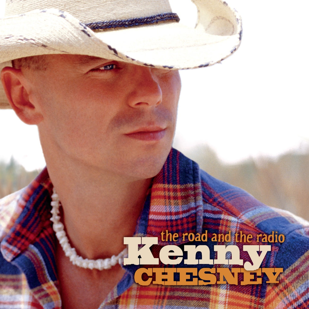Kenny Chesney - The Road And The Radio [Lp] ((Vinyl))