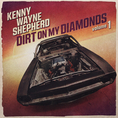 Kenny Wayne Shepherd - Dirt On My Diamonds Vol. 1 ((CD))
