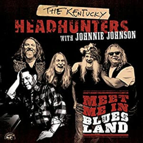 Kentucky Headhunters / Johnnie Johnson - Meet Me In Bluesland ((CD))