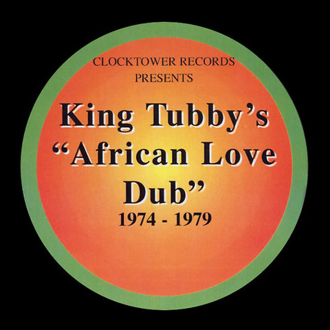 King Tubby - African Love Dub 1974-1979 ((CD))