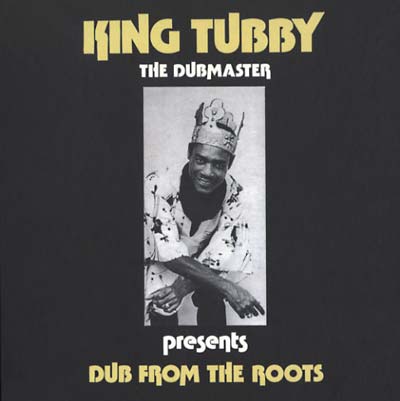 King Tubby - Dub From The Roots ((Vinyl))
