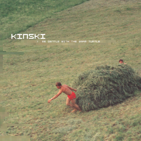 Kinski - Be Gentle with the Warm Turtle ((Vinyl))