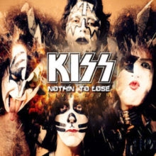 Kiss - Nothin' To Lose (Live 1974) ((CD))