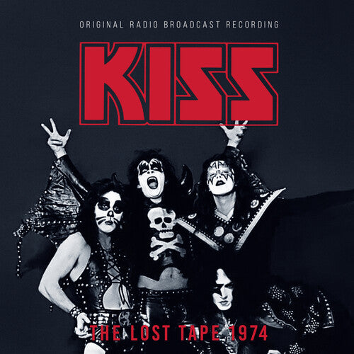 Kiss - The Lost Tape 1974: Original Radio Broadcast Recording ((CD))