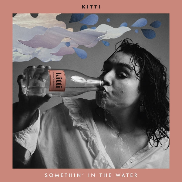 Kitti - Somethin' In The Water ((Vinyl))