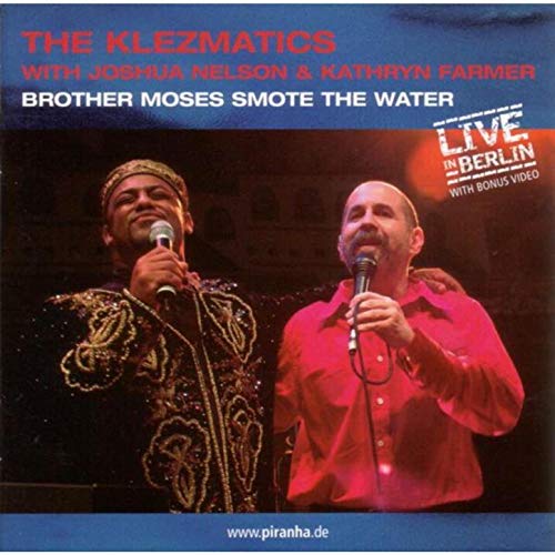 Klezmatics - Brother Moses Smote the Water ((CD))