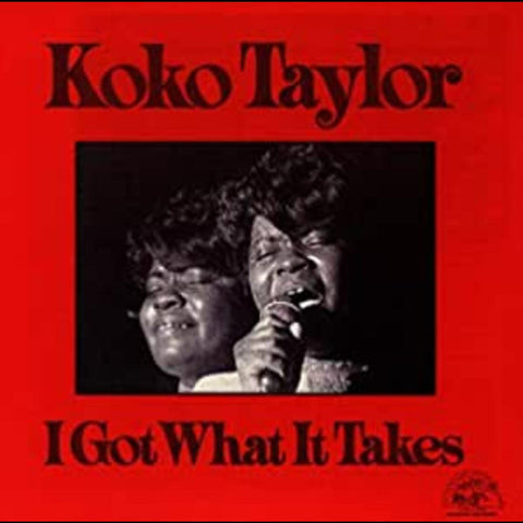 Koko Taylor - I Got What It Takes ((CD))