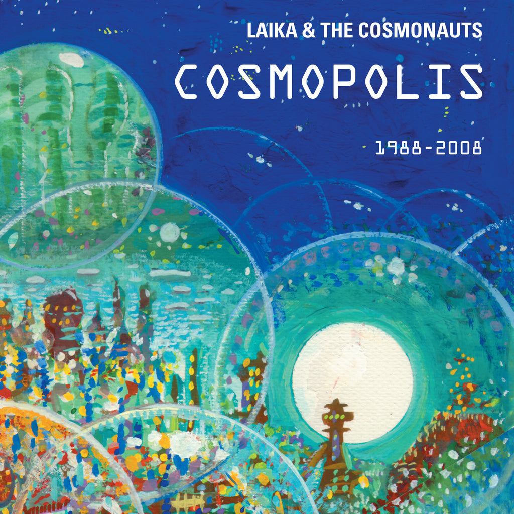 Laika & The Cosmonauts - Cosmopolis ((CD))