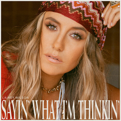Lainey Wilson - Sayin' What I'm Thinkin' (Pearl) ((Vinyl))