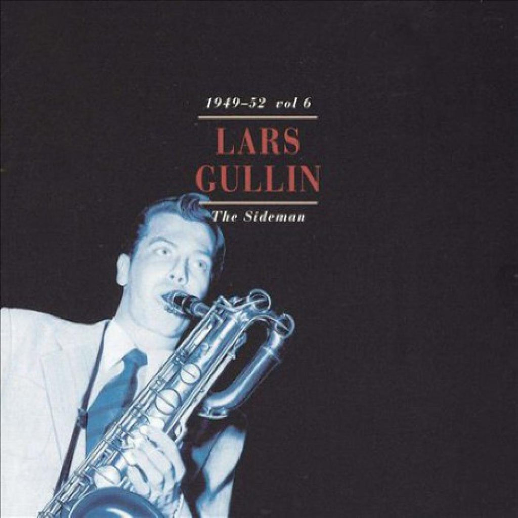 Lars Gullin - Sideman Vol.6 1949-1952 ((CD))