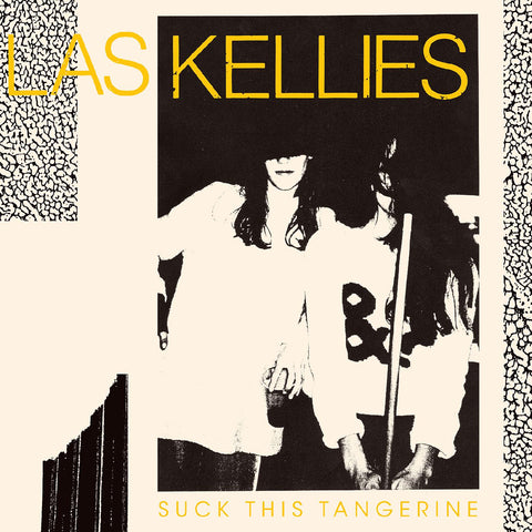 Las Kellies - Suck This Tangerine ((Vinyl))