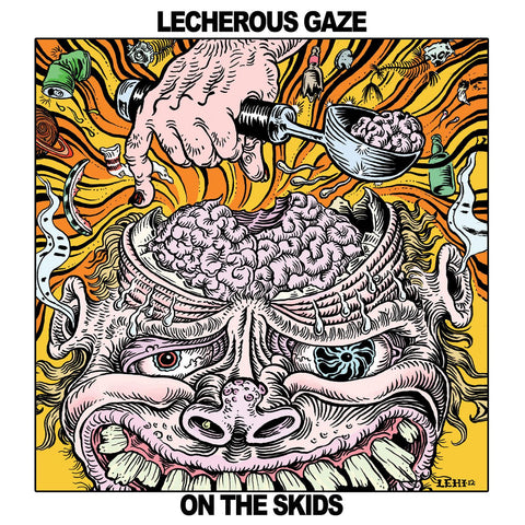 Lecherous Gaze - On The Skids ((Vinyl))