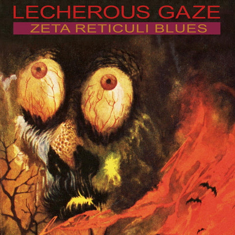 Lecherous Gaze - Zeta Reticuli Blues ((CD))