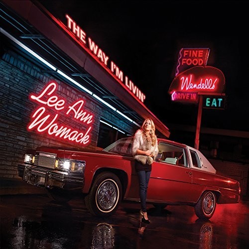 Lee Ann Womack - The Way I'm Livin' ((Vinyl))