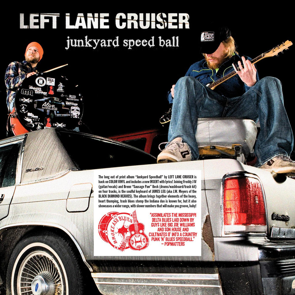 Left Lane Cruiser - Junkyard Speedball (RED & BLACK "SMASH" VINYL) ((Vinyl))